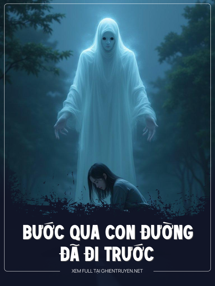 Bước Qua Con Đường Đã Đi