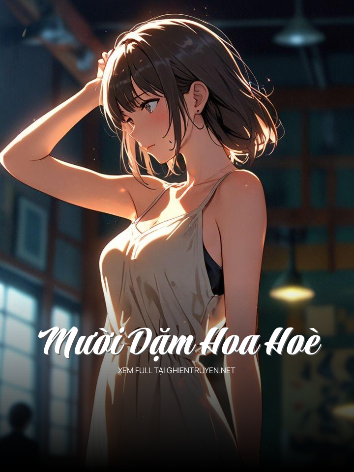 Mười Dặm Hoa Hoè