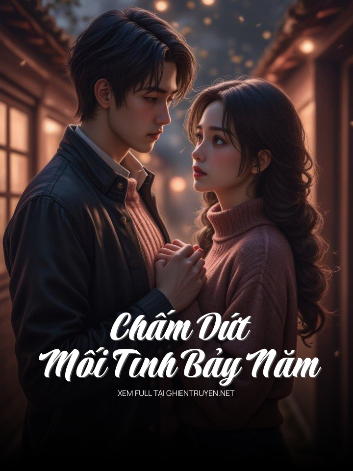 Chấm Dứt Mối Tình Bảy Năm