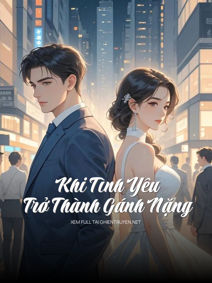 Khi Tình Yêu Trở Thành Gánh Nặng