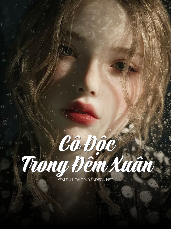 Cô Độc Trong Đêm Xuân