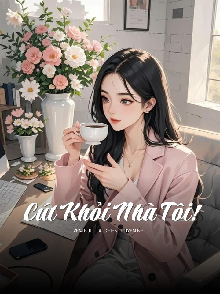 Cút Khỏi Nhà Tôi!