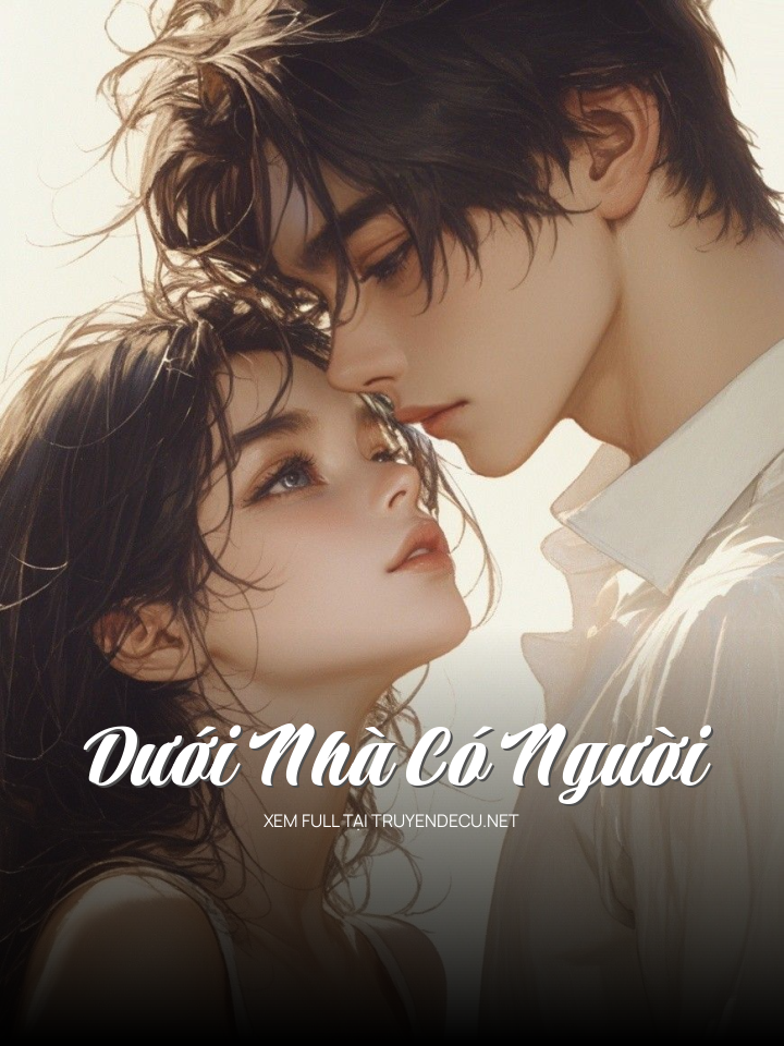 Dưới Nhà Có Người