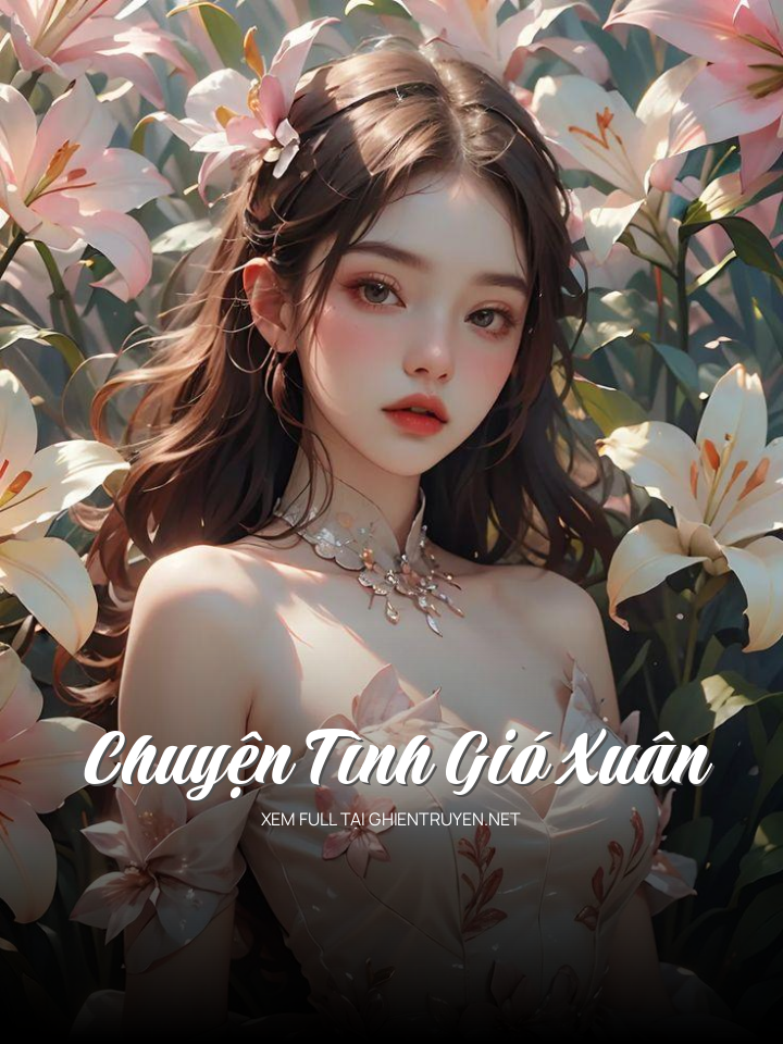 Chuyện Tình Gió Xuân
