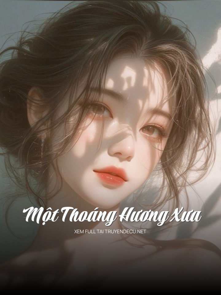 Một Thoáng Hương Xưa