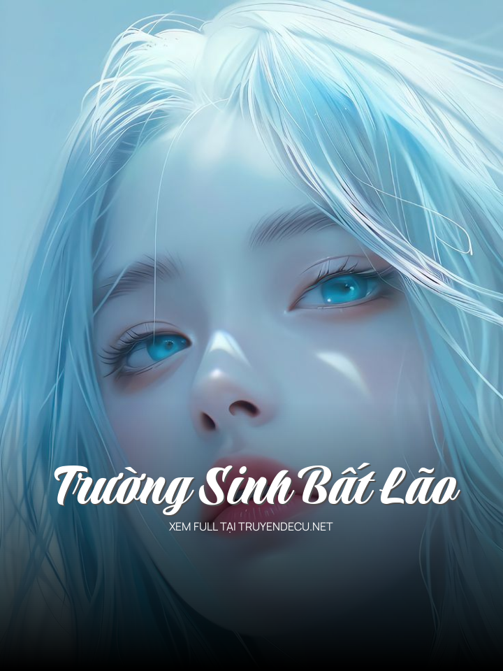 Trường Sinh Bất Lão