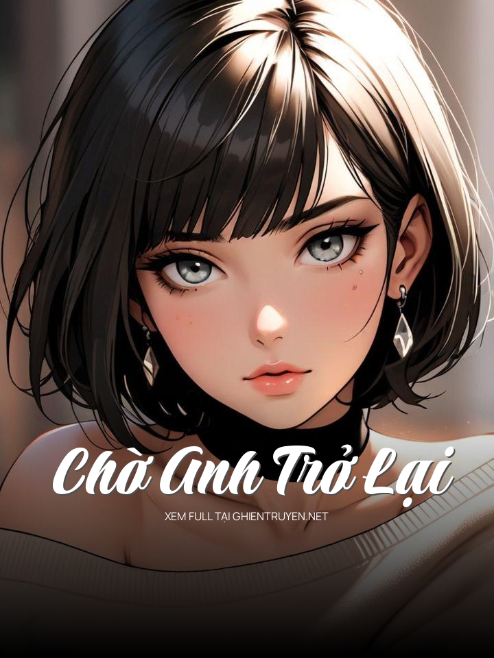 Chờ Anh Trở Lại