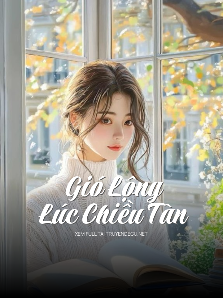 Gió Lộng Lúc Chiều Tàn