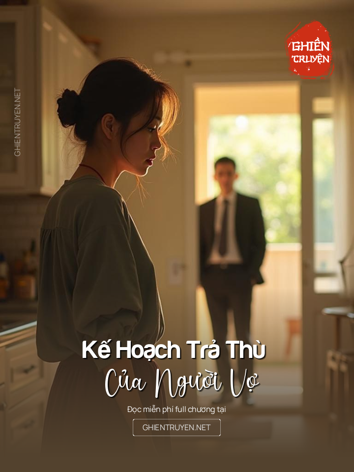 Kế Hoạch Trả Thù Của Người Vợ Hoàn Hảo