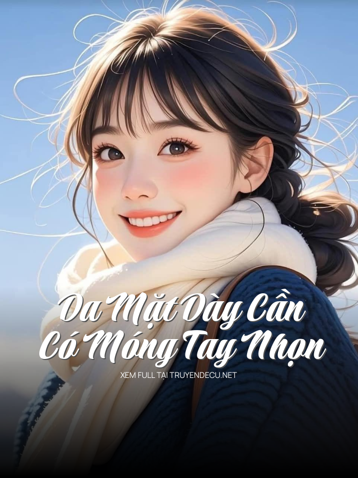Da Mặt Dày Cần Có Móng Tay Nhọn