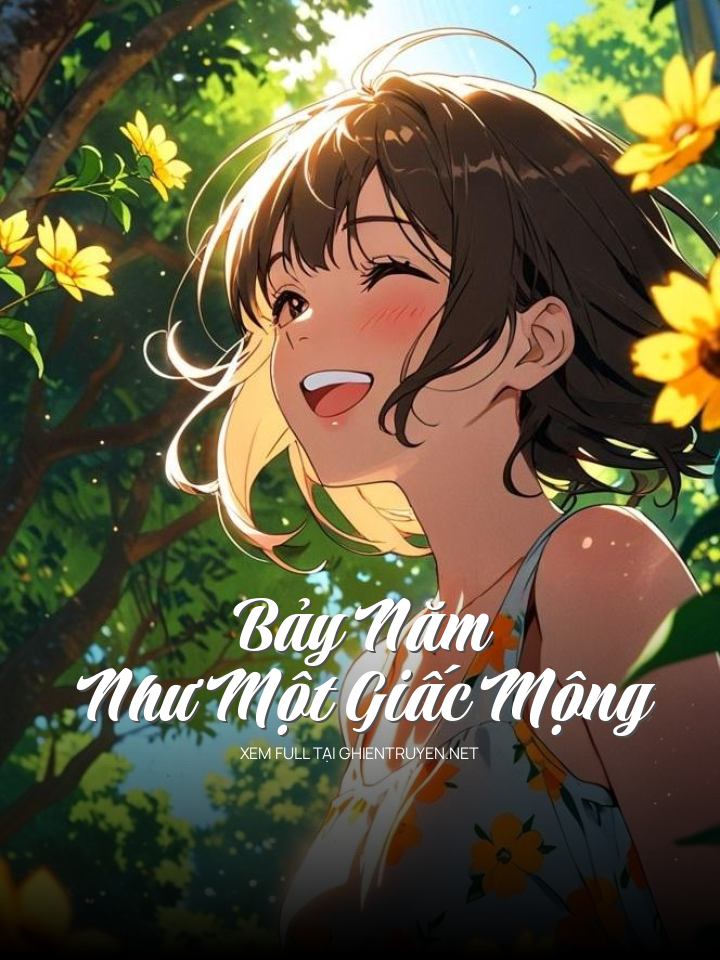 Bảy Năm Như Một Giấc Mộng