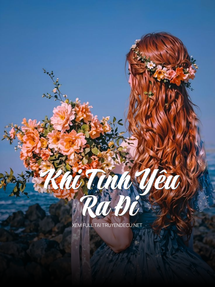 Khi Tình Yêu Ra Đi