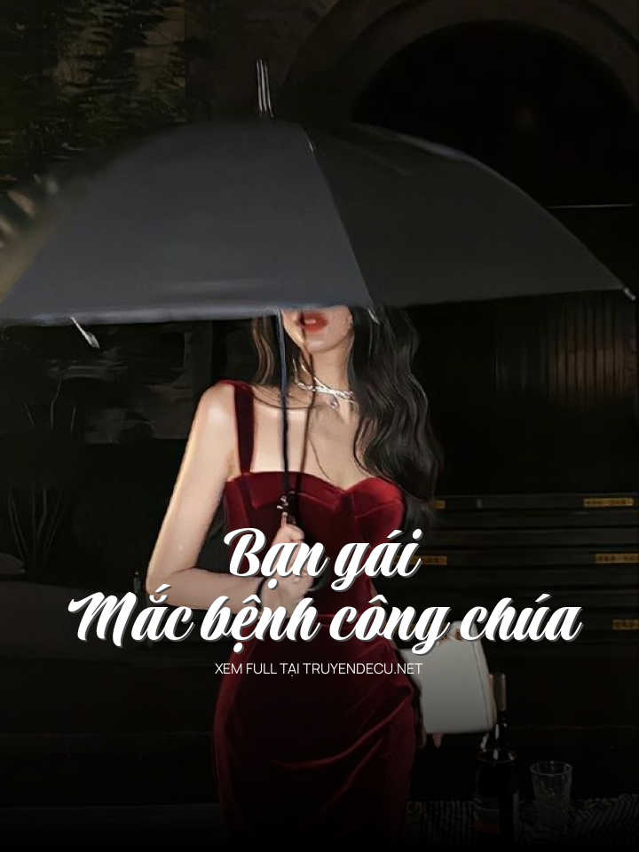 Bạn Gái Mắc Bệnh Công Chúa