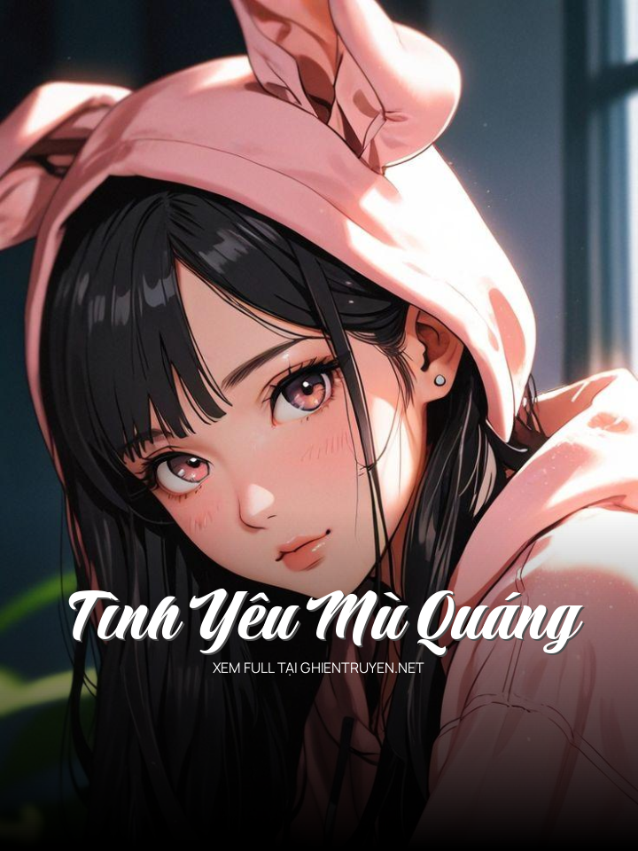 Tình Yêu Mù Quáng