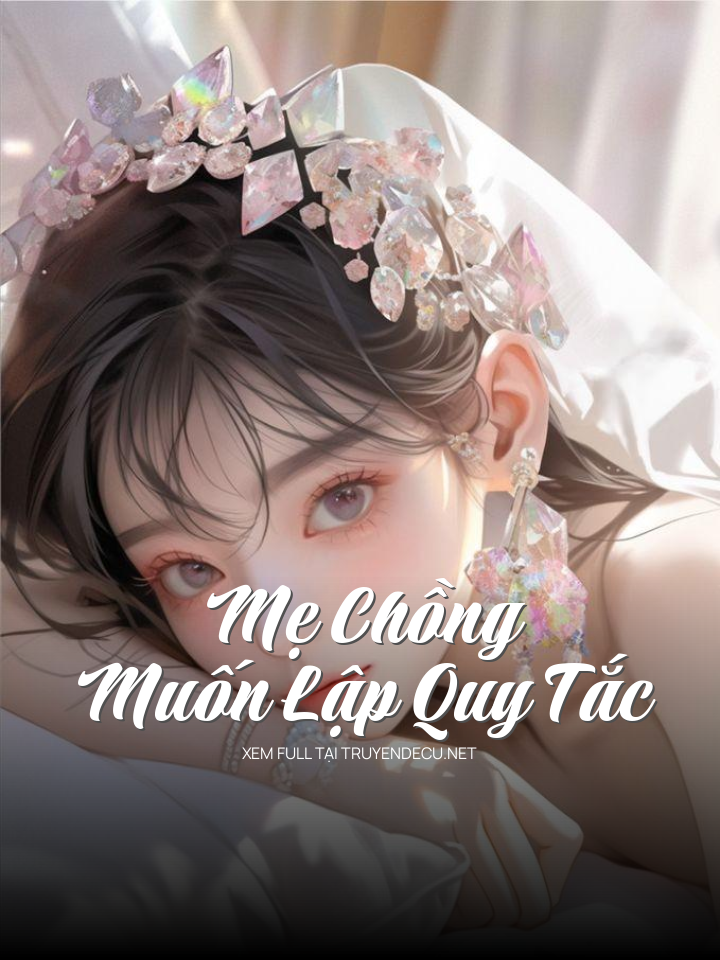 Mẹ Chồng Muốn Lập Quy Tắc