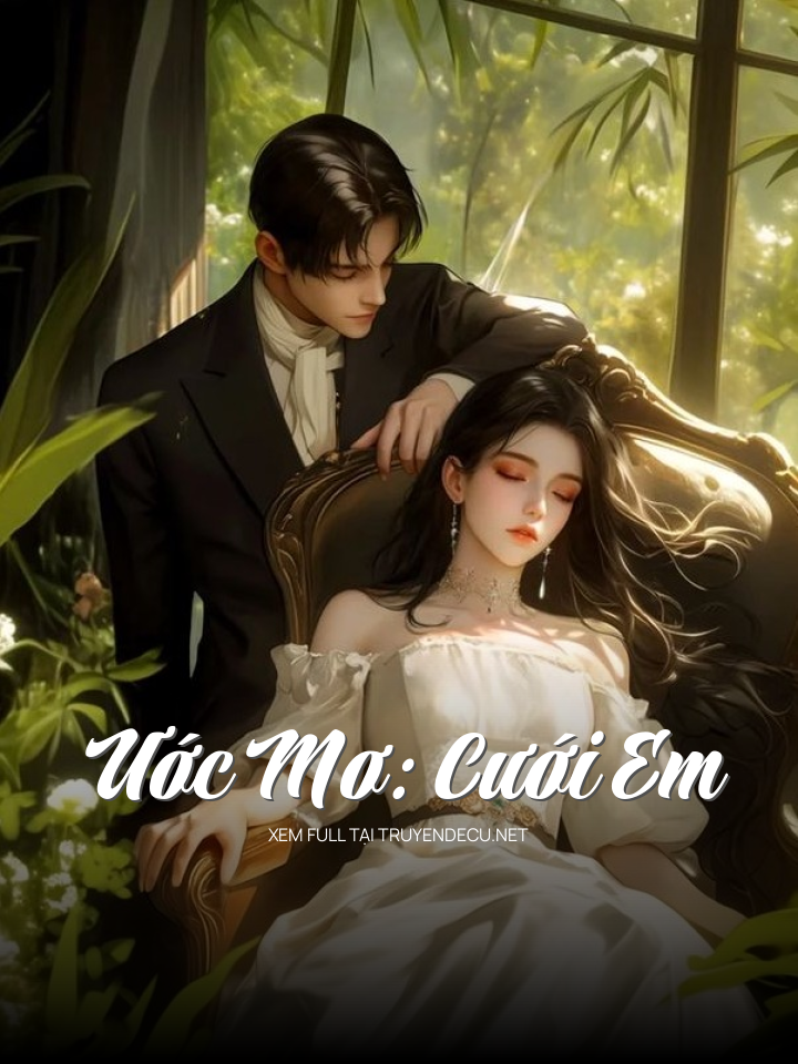 Ước Mơ: Cưới Em