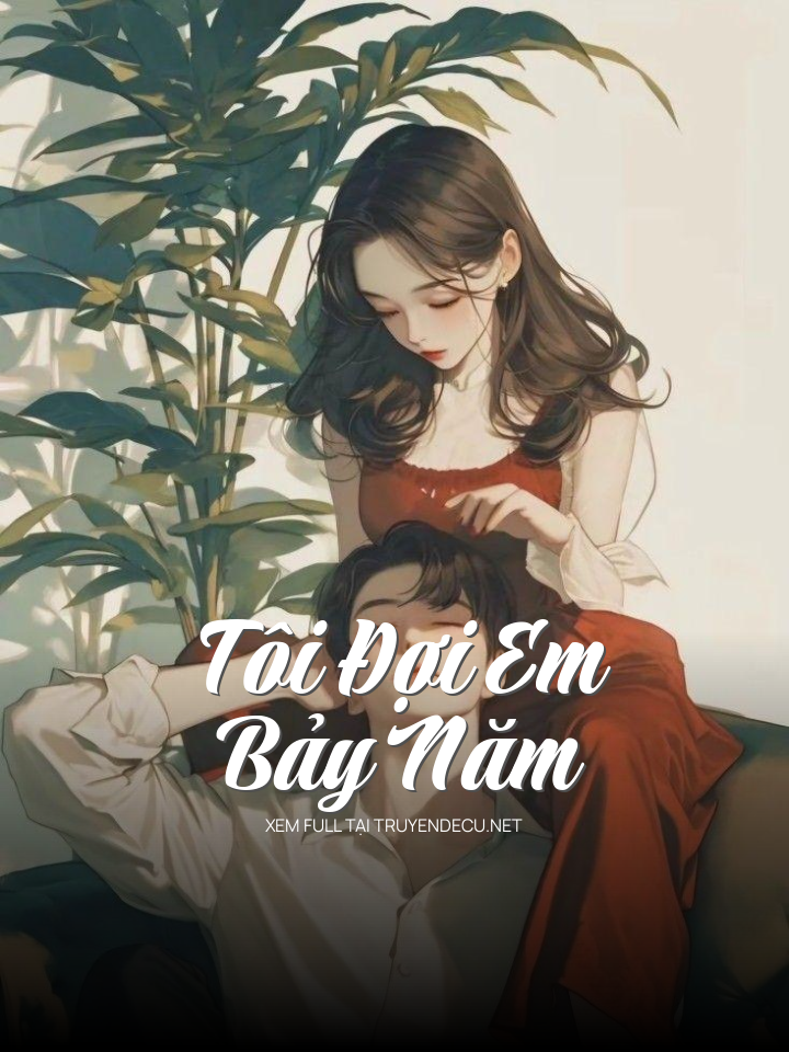 Tôi Đợi Em Bảy Năm