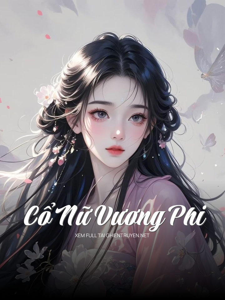 Cổ Nữ Vương Phi