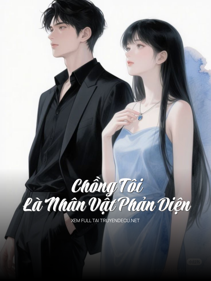 Chồng Tôi Là Nhân Vật Phản Diện