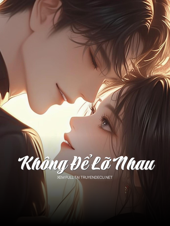 Không Để Lỡ Nhau