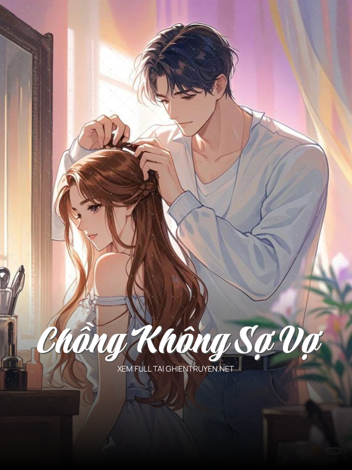 Chồng Không Sợ Vợ