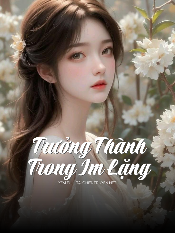 Trưởng Thành Trong Im Lặng