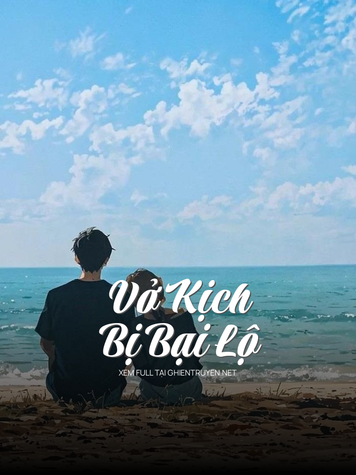 Vở Kịch Bị Bại Lộ