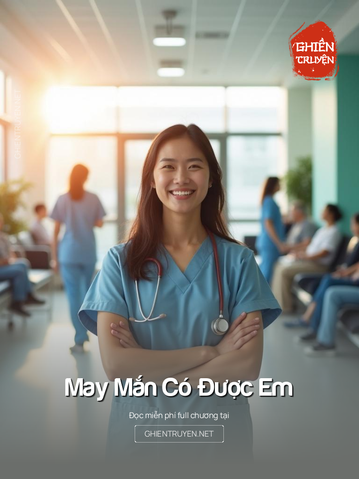 May Mắn Có Được Em