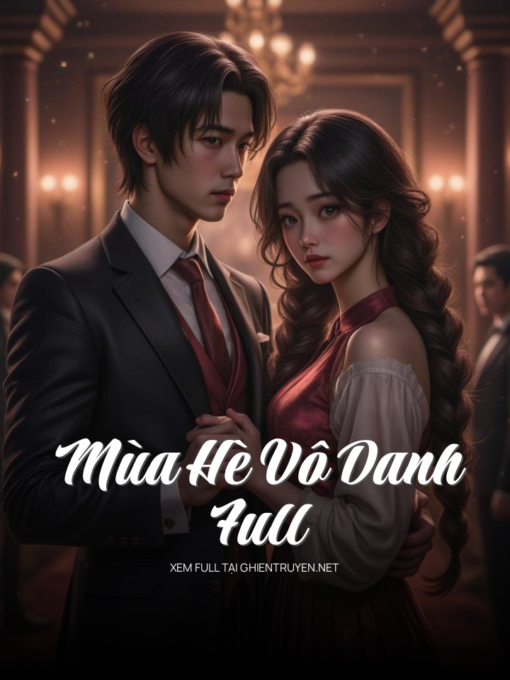 Mùa Hè Vô Danh – Full