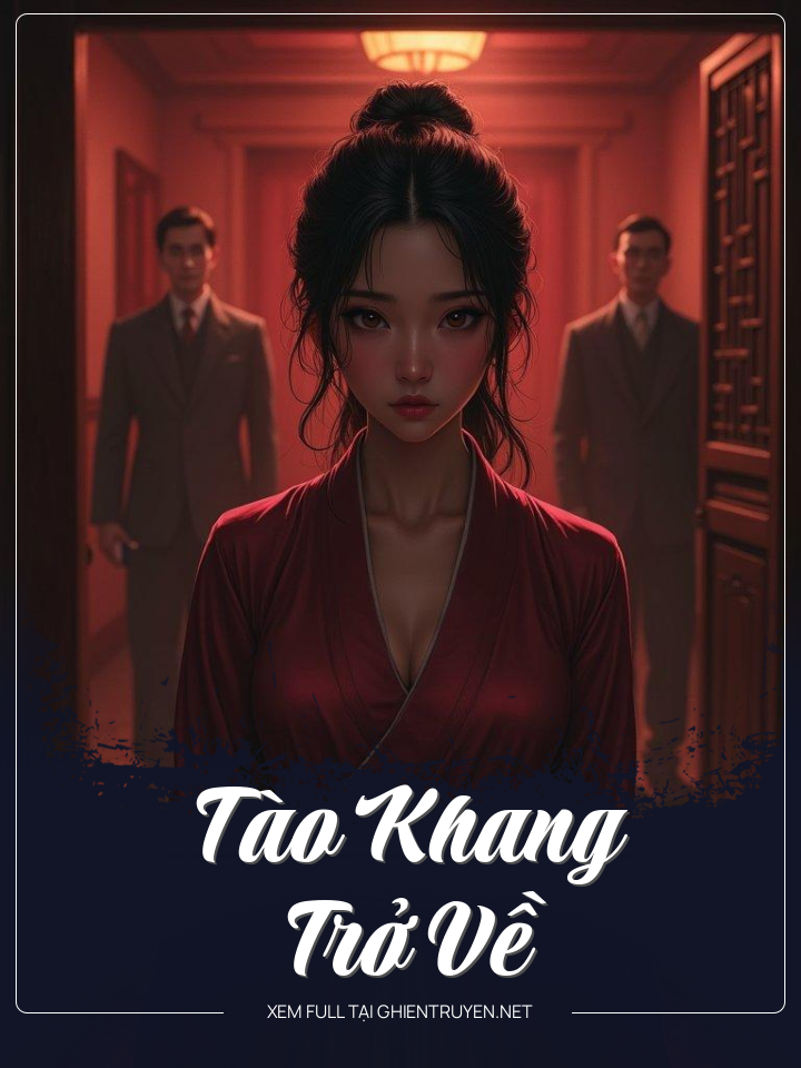 Tào Khang Trở Về