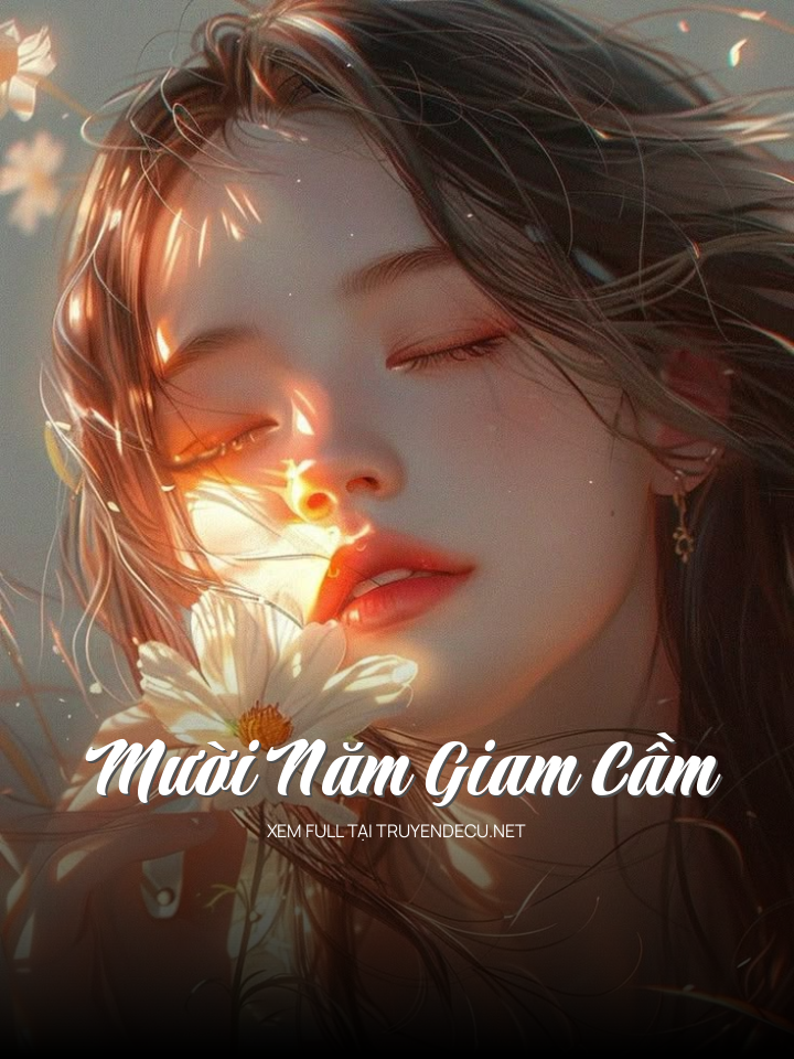 Mười Năm Giam Cầm