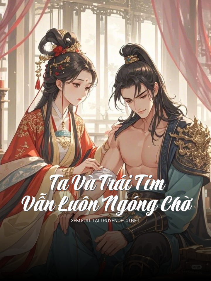 Ta Và Trái Tim Vẫn Luôn Ngóng Chờ