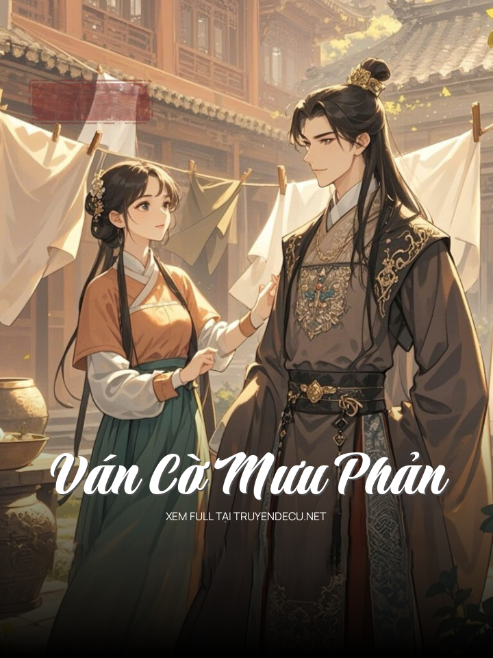 Ván Cờ Mưu Phản