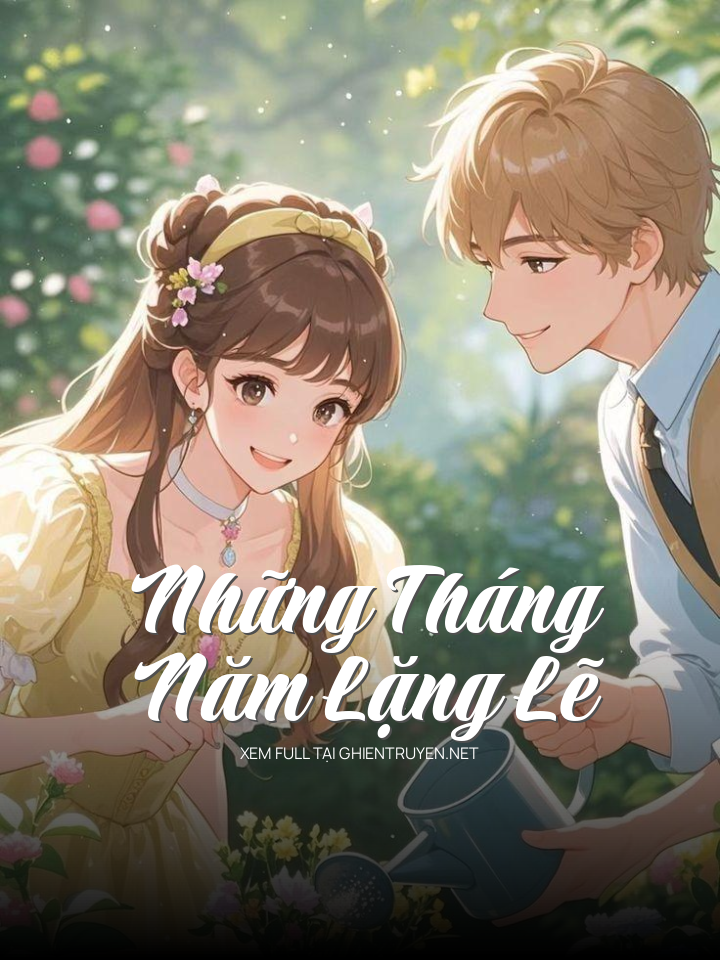 Những Tháng Năm Lặng Lẽ