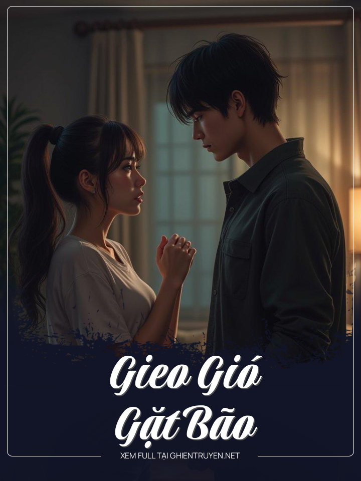 Gieo Gió Gặt Bão