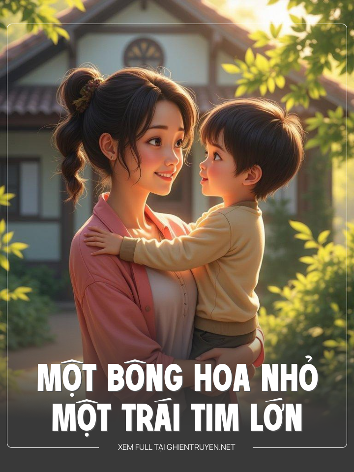 Một Bông Hoa Nhỏ, Một Trái Tim Lớn