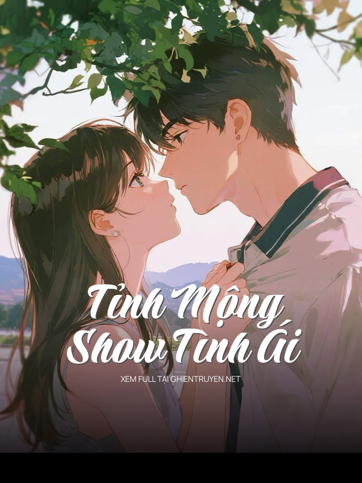 Tỉnh Mộng Show Tình Ái