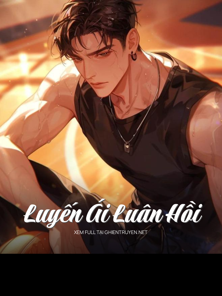 Luyến Ái Luân Hồi