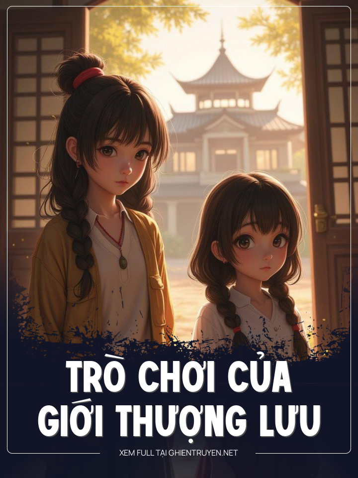 Trò Chơi Của Giới Thượng Lưu