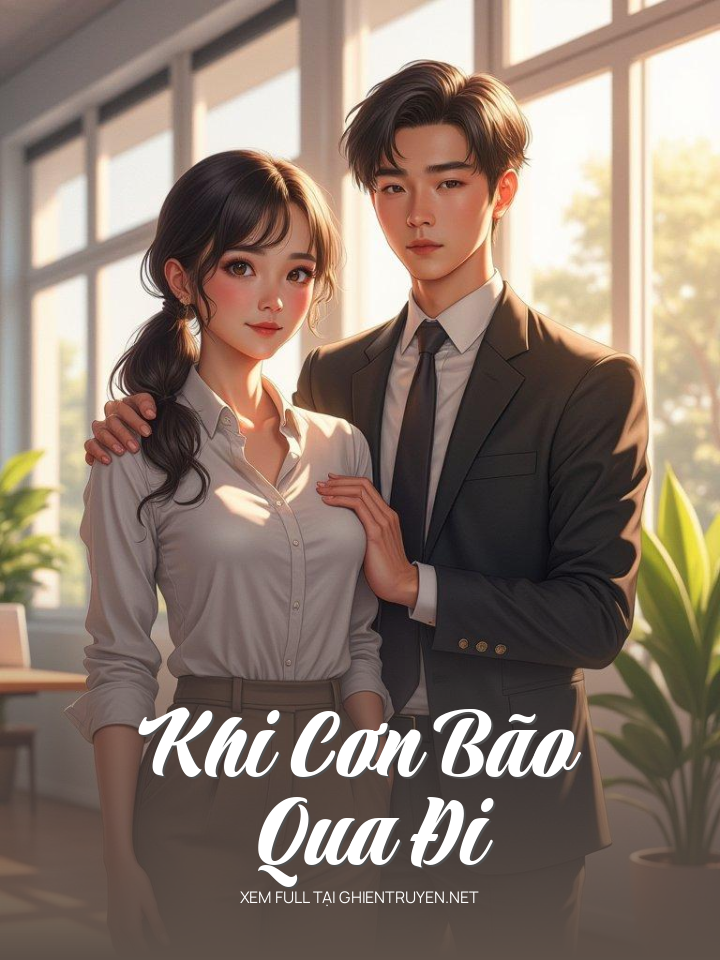 Khi Cơn Bão Qua Đi