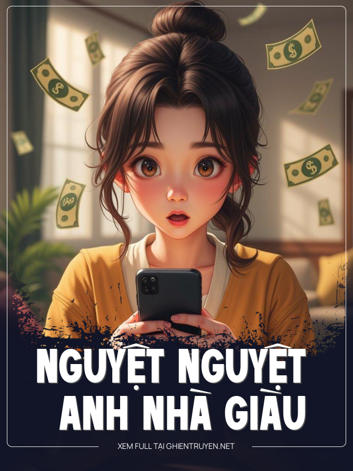 Nguyệt Nguyệt Và Anh Nhà Giàu