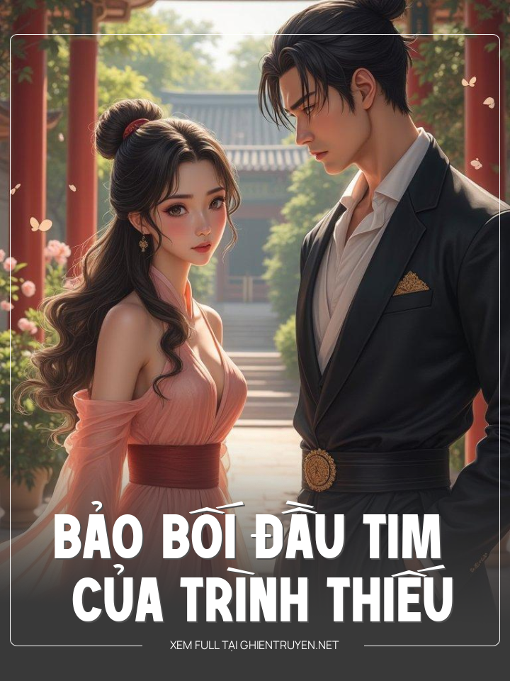 Bảo Bối Đầu Tim Của Trình Thiếu