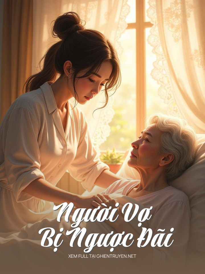 Người Vợ Bị Ngược Đãi