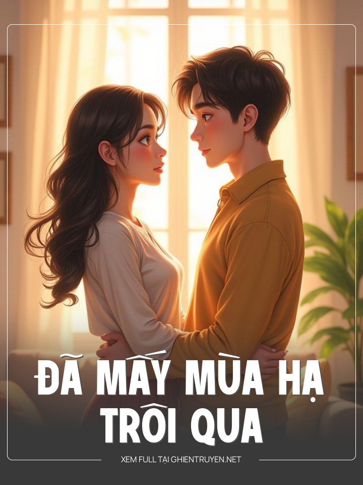 Đã Mấy Mùa Hạ Trôi Qua