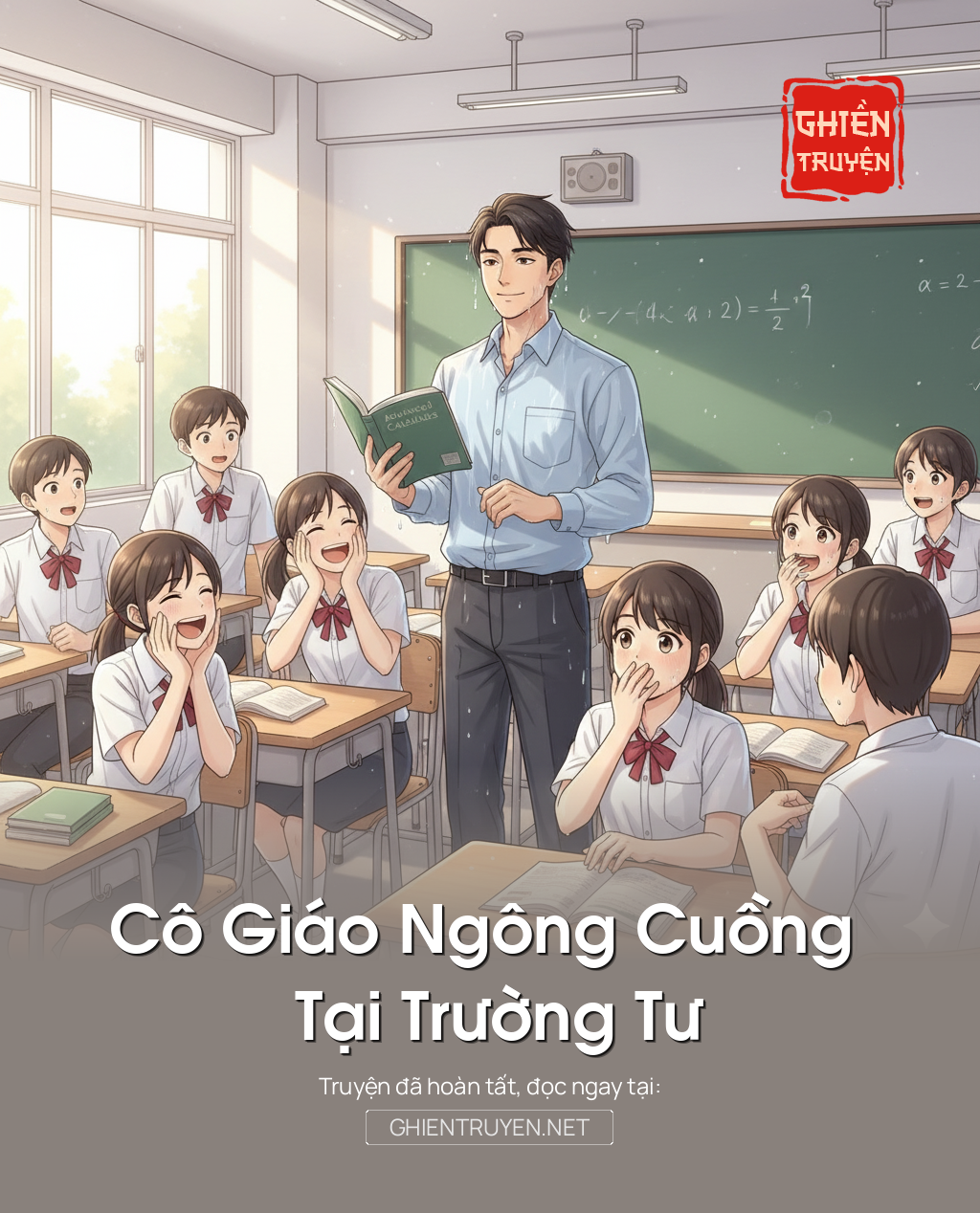 Cô Giáo Ngông Cuồng Tại Trường Tư