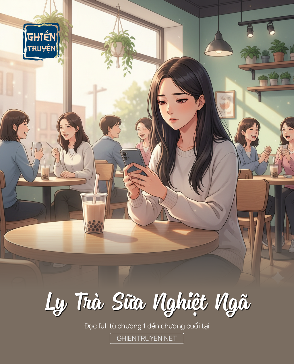 Ly Trà Sữa Nghiệt Ngã