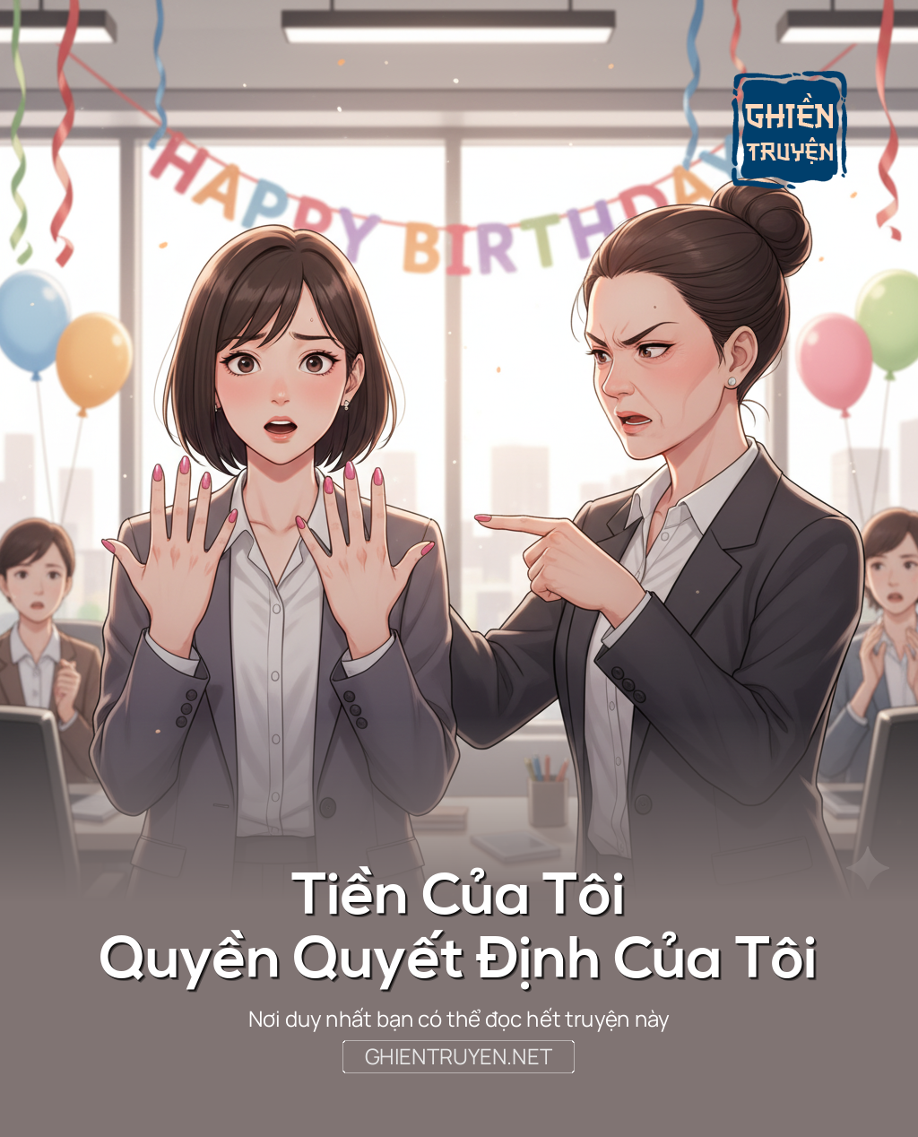 Tiền Của Tôi, Quyền Quyết Định Của Tôi