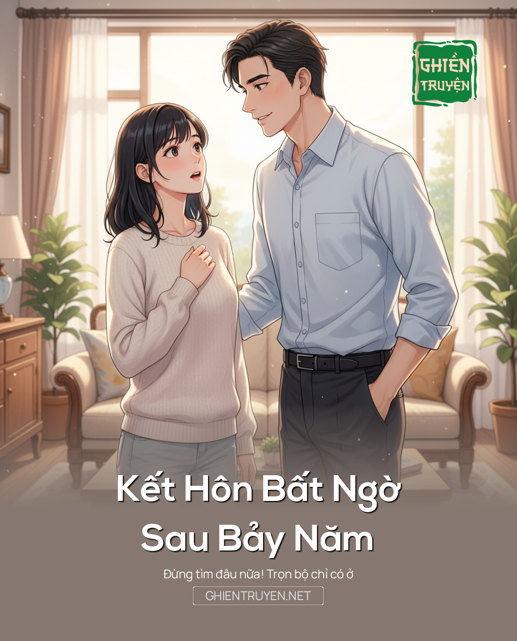 Kết Hôn Bất Ngờ Sau Bảy Năm