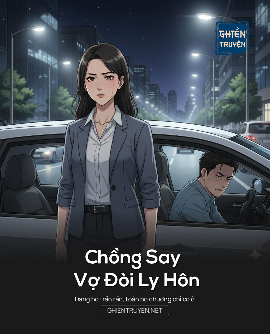 Chồng Say Vợ Đòi Ly Hôn