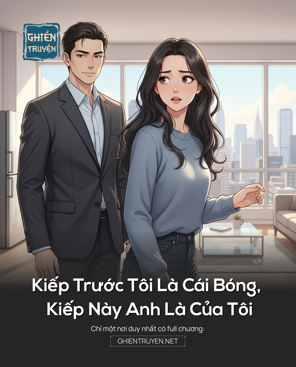 Kiếp Trước Tôi Là Cái Bóng, Kiếp Này Anh Là Của Tôi